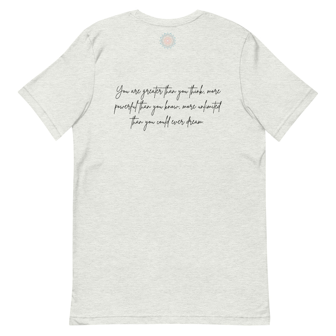 You Are Greater Than You Know T-Shirt