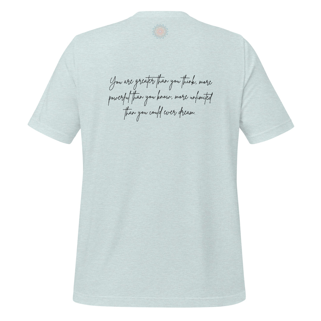 You Are Greater Than You Know T-Shirt