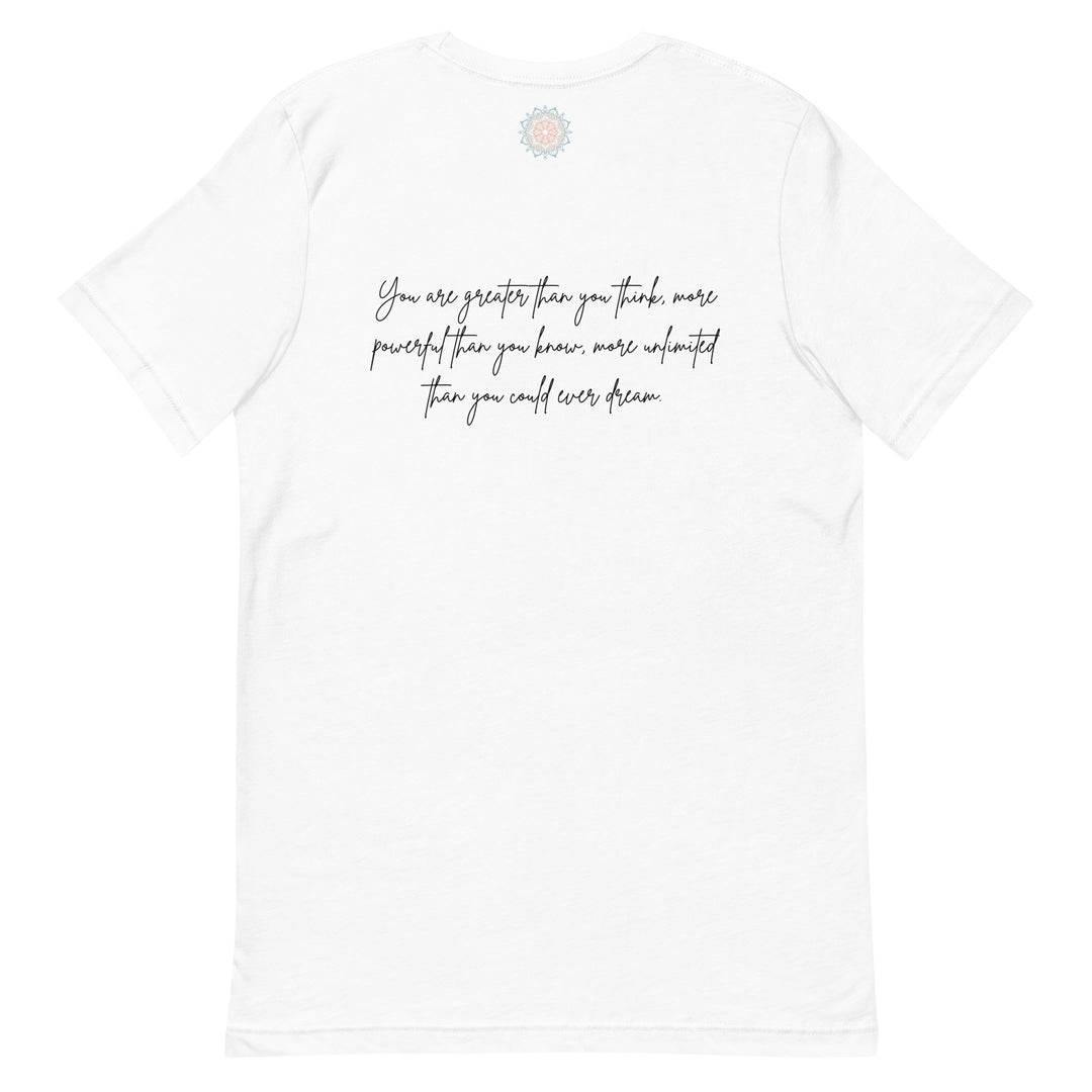 You Are Greater Than You Know T-Shirt