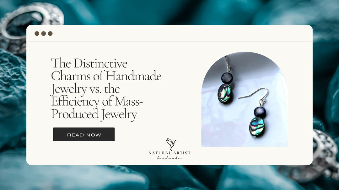 The Distinctive Charms of Handmade Jewelry vs. the Efficiency of Mass-Produced Jewelry